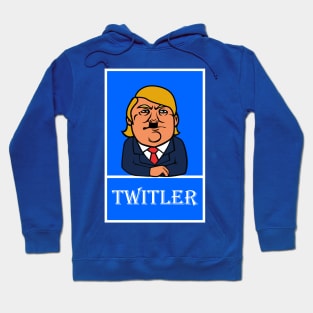 Twitler Anti Trump Hoodie